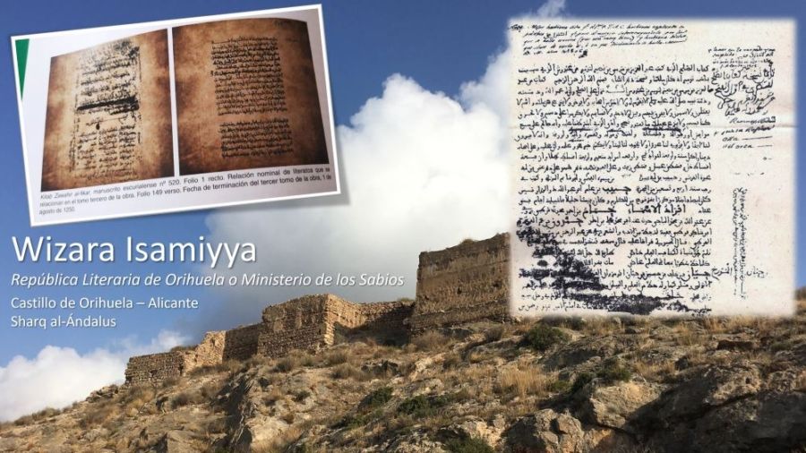 Manuscritos del "Pacto de Tudmir" y la "Wizara Isamiyya" con el Castillo de Orihuela como telón de fondo - CIHAR.